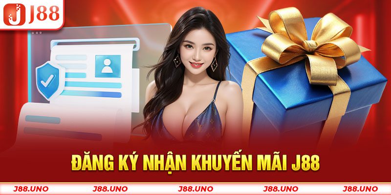 Đăng ký nhận khuyến mãi J88